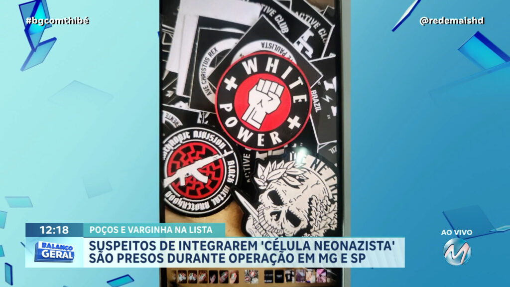 POLÍCIA FAZ OPERAÇÃO CONTRA CÉLULA NEONAZISTA QUE ATUAVA EM MINAS E SP