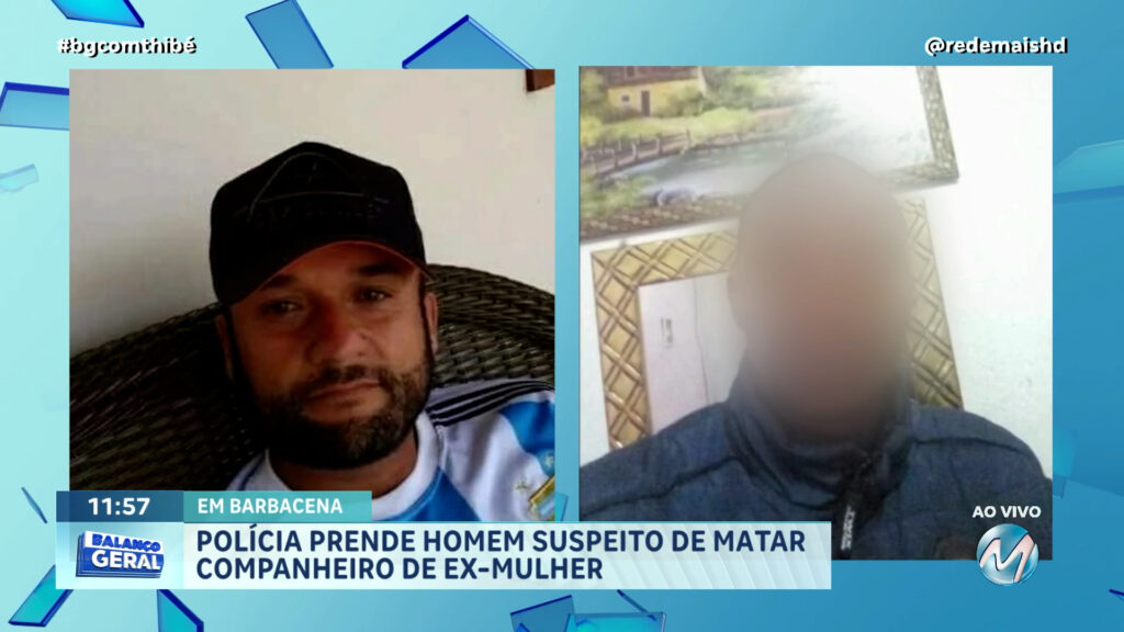 POLÍCIA PRENDE HOMEM SUSPEITO DE MATAR COMPANHEIRO DE EX-MULHER