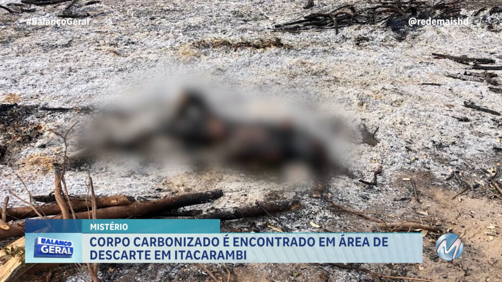 CORPO CARBONIZADO E COM SINAIS DE EXECUÇÃO FOI ENCONTRADO EM ÁREA DE DESCARTE