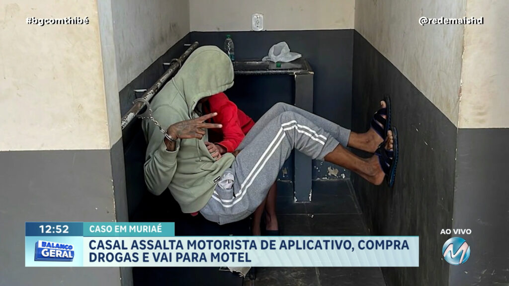EM MURIAÉ | Casal assalta motorista de app, compra drogas e vai pra motel