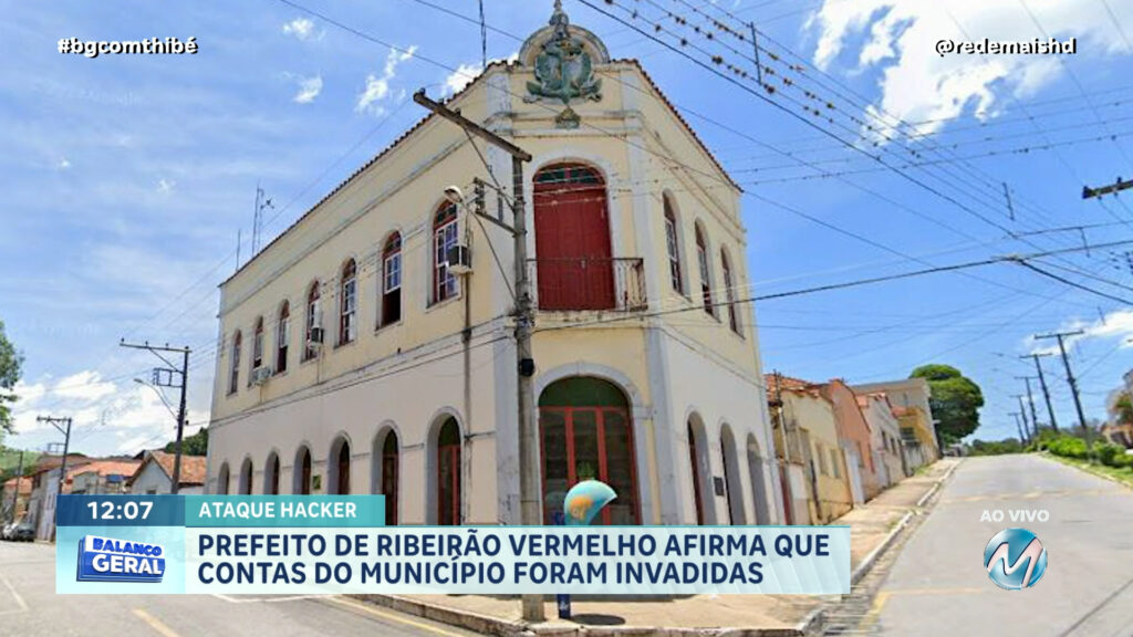 ATAQUE HACKER: PREFEITO DE RIBEIRÃO VERMELHO AFIRMA QUE CONTAS DO MUNICÍPIO FORAM INVADIDAS