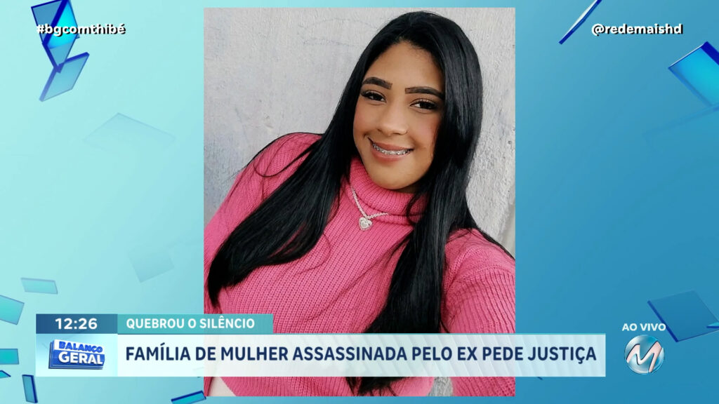 QUEBROU O SILÊNCIO | Família de mulher assassinada pelo ex em Monte Belo pede justiça