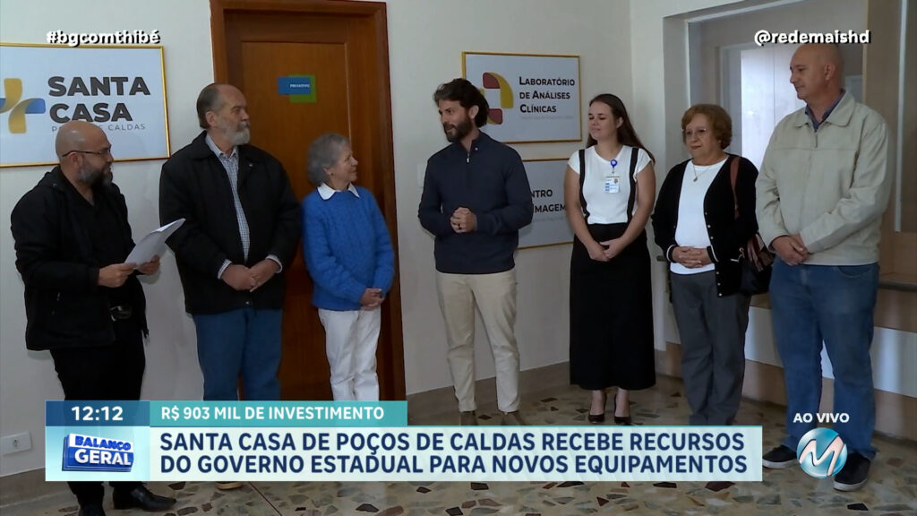 POÇOS DE CALDAS | Santa Casa recebe recursos do governo estadual para aquisição de novos equipamentos