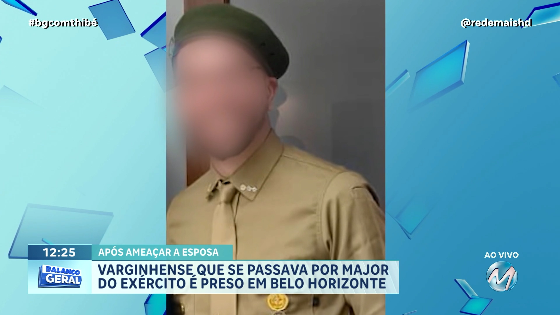 VARGINHENSE QUE SE PASSAVA POR MAJOR DO EXÉRCITO É PRESO EM BELO HORIZONTE