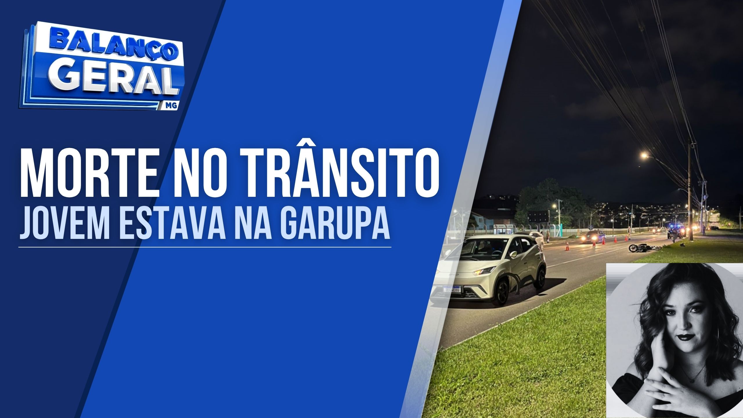 CARRO AVANÇA PARADA OBRIGATÓRIA, BATE EM MOTO E MATA JOVEM QUE ESTAVA NA GARUPA