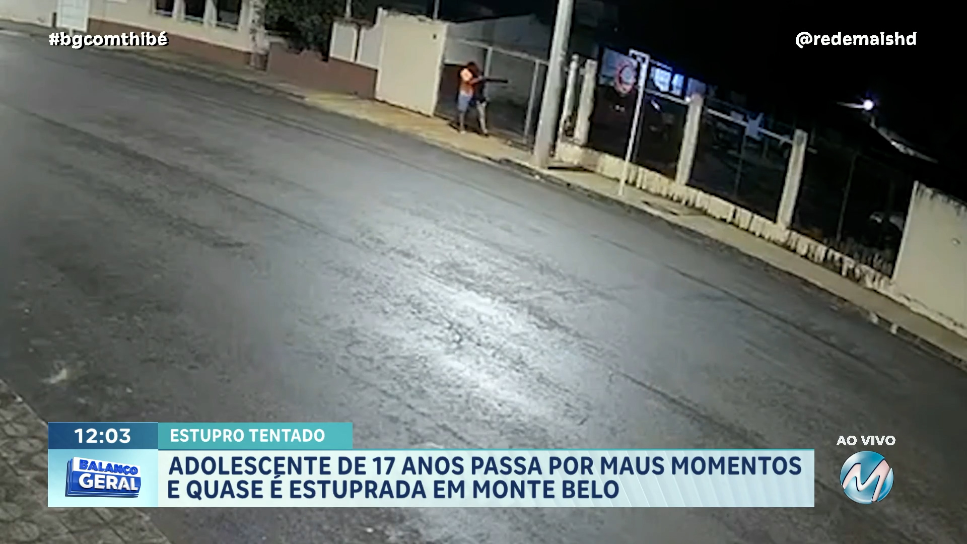 CÂMERAS DE SEGURANÇA REGISTRA HOMEM AGARRANDO E TENTANDO ABUSAR DE UMA ADOLESCENTE EM MONTE BELO