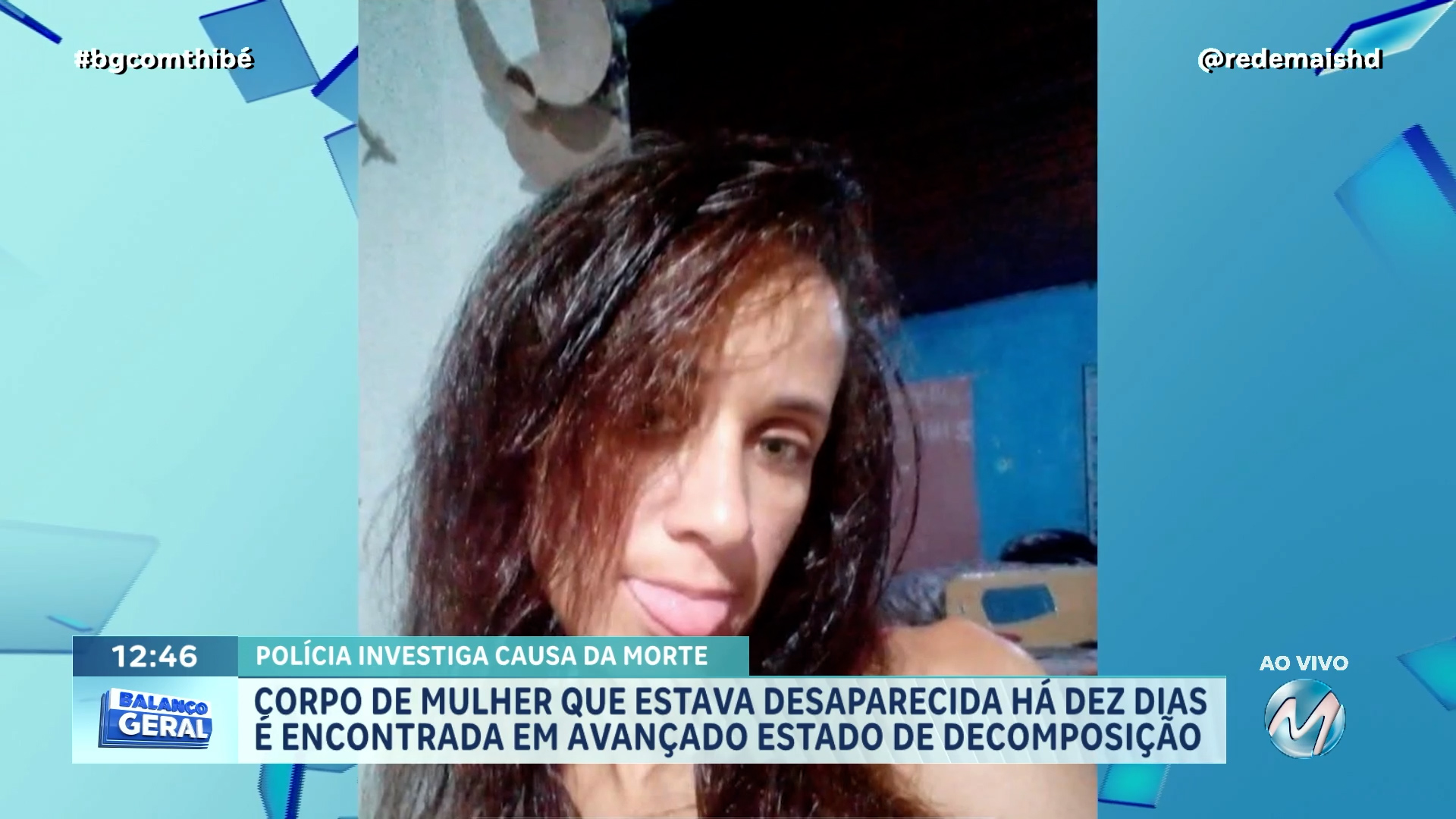 CORPO DE MULHER DESAPARECIDA HÁ DEZ DIAS É ENCONTRADO EM AVANÇADO ESTADO DE DECOMPOSIÇÃO