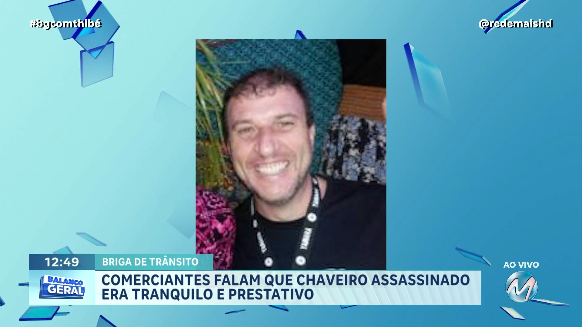 COMERCIANTES FALAM QUE CHAVEIRO ASSASSINADO ERA TRANQUILO E PRESTATIVO