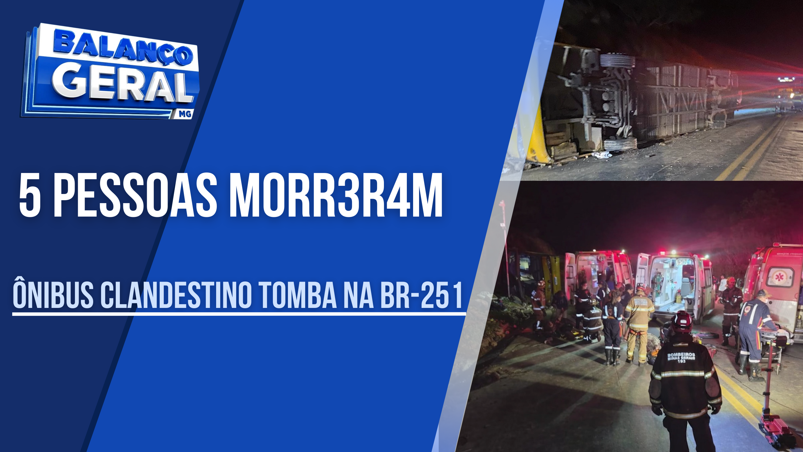 BÊBE DE 1 ANO E QUATRO ADULTOS MORREM APÓS ÔNIBUS TOMBAR NA BR-251