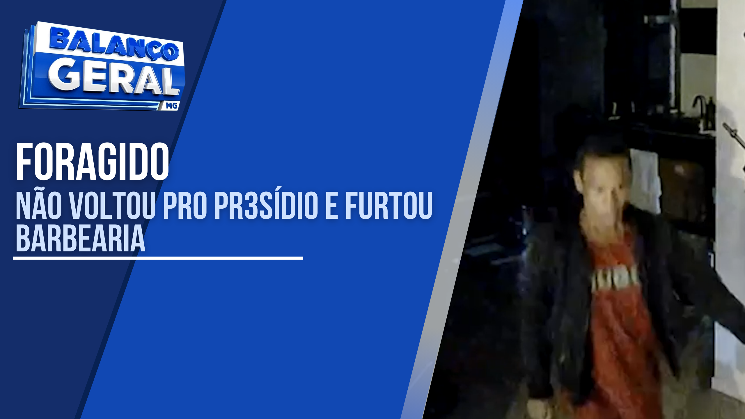 DETENTO NÃO RETORNA AO PRESÍDIO E CAUSA PREJUÍZO DE R$ 10 MIL AO FURTAR BARBEARIA