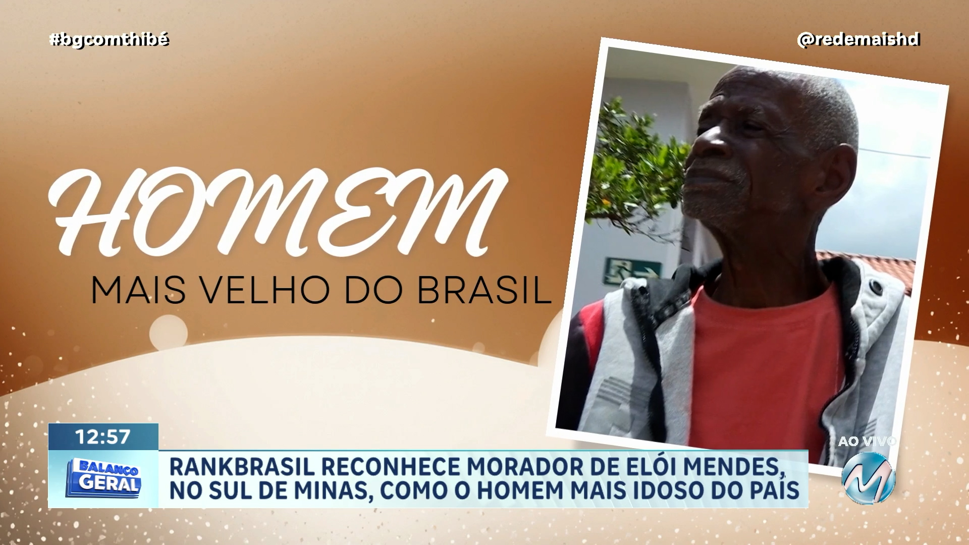 118 ANOS : SUL MINEIRO É O HOMEM MAIS VELHO DO BRASIL