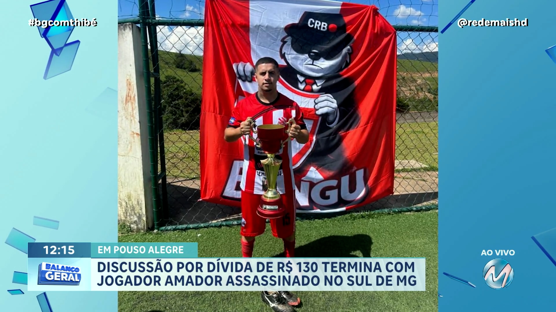 DISCUSSÃO POR DÍVIDA DE R$ 130 TERMINA COM JOGADOR AMADOR ASSASSINADO NO SUL DE MG: CASO ACONTECEU EM POUSO ALEGRE