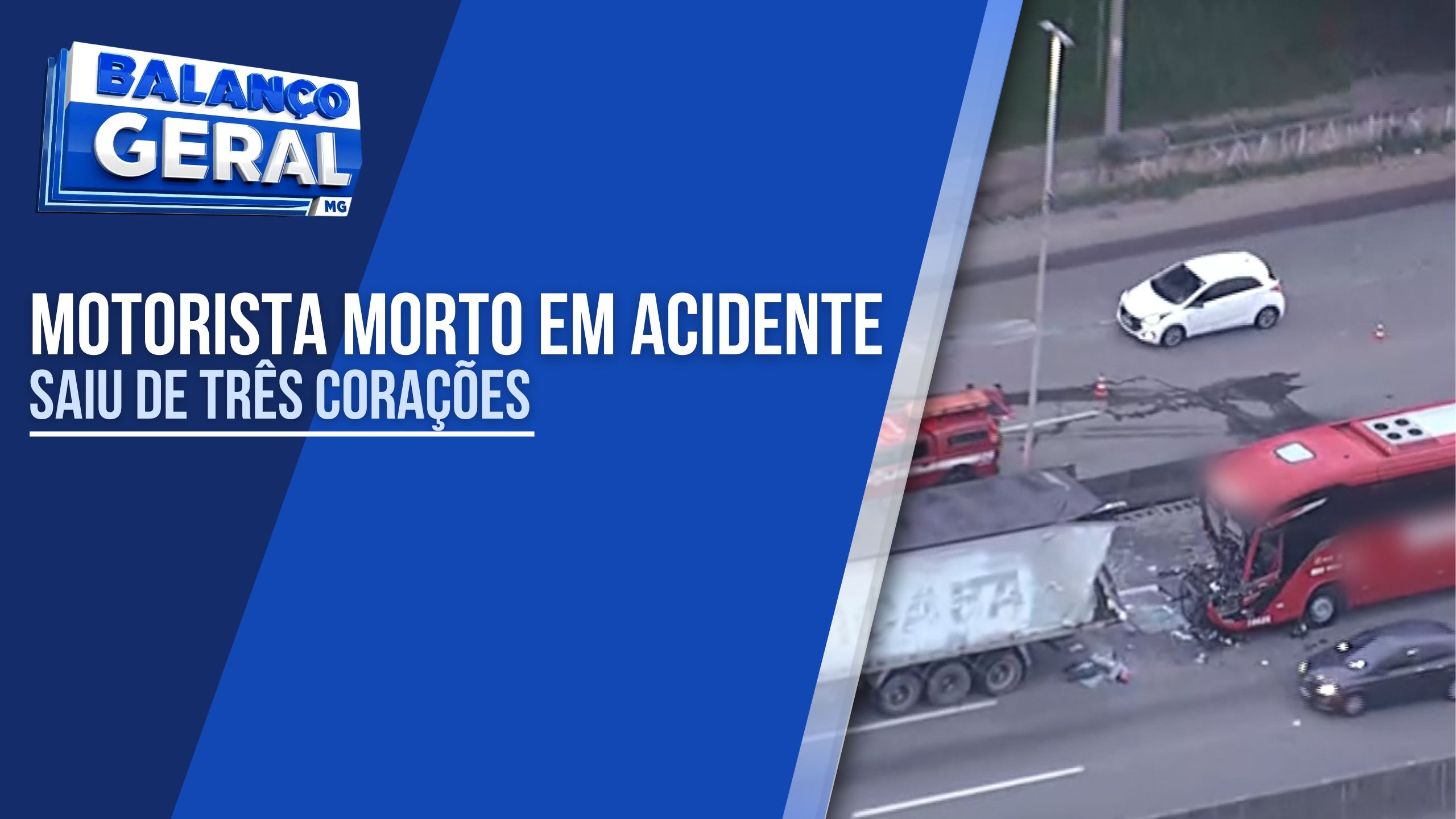 MOTORISTA DA CIDADE DE TRÊS CORAÇÕES MORRE EM ACIDENTE ENTRE ÔNIBUS E CARRETA EM SÃO PAULO