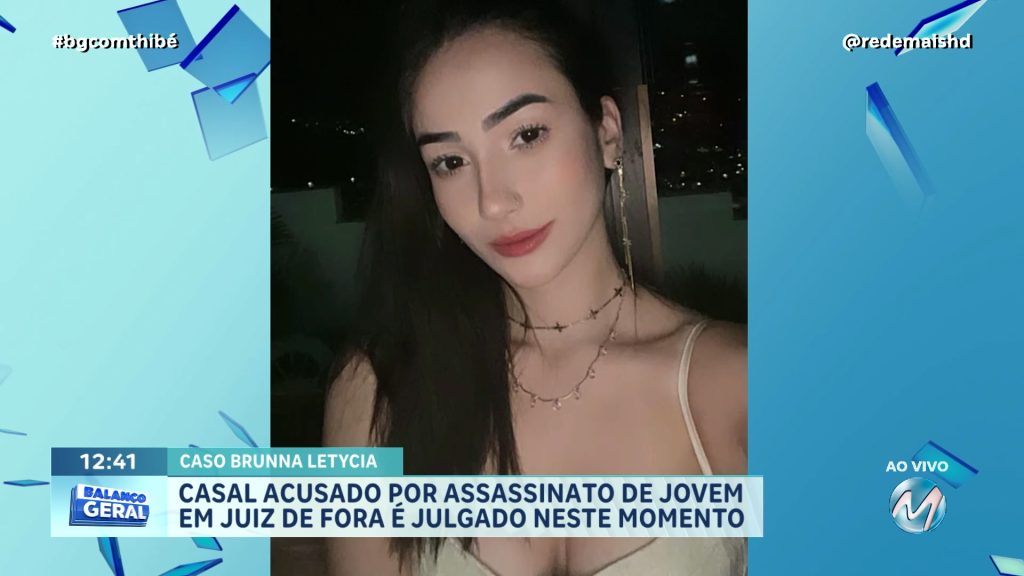 CASAL ACUSADO DE MATAR BRUNNA LETYCIA E COLOCAR CORPO EM MALA É JULGADO EM JUIZ DE FORA