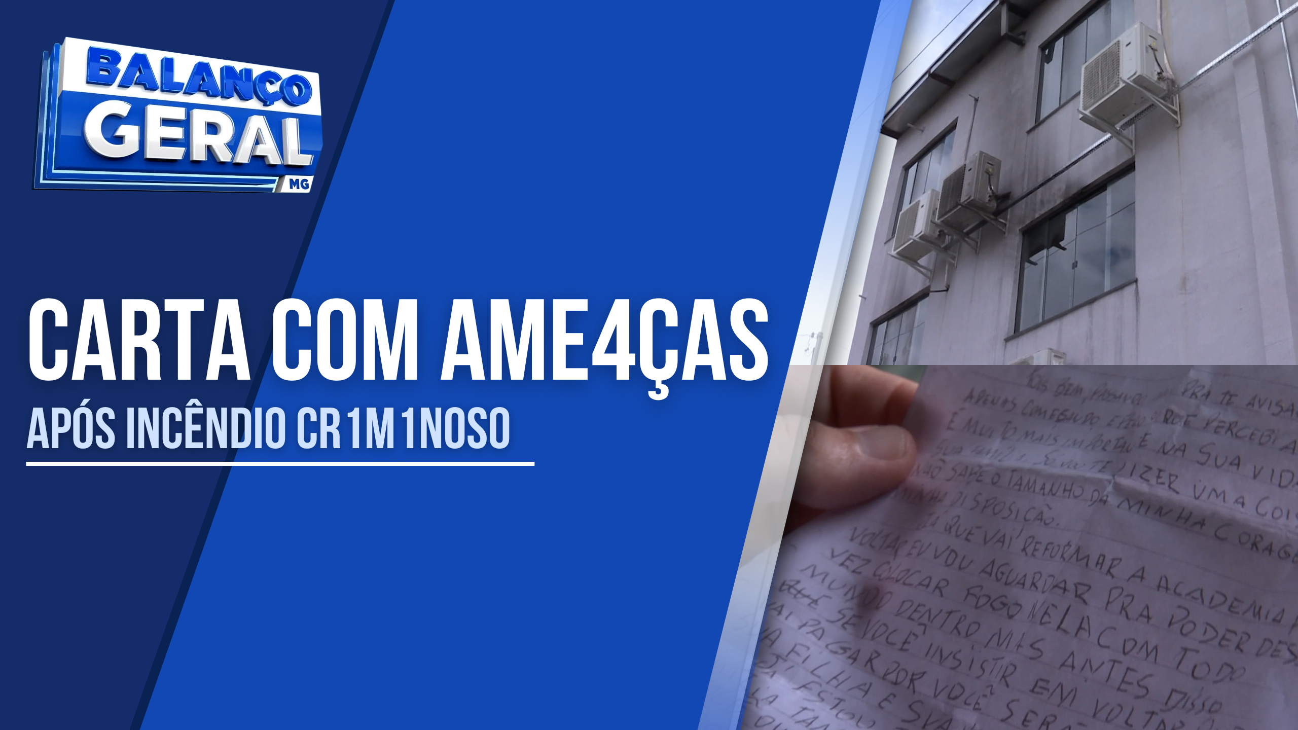 EMPRESÁRIO RECEBE CARTA COM AMEAÇAS APÓS INCÊNDIO CRIMINOSO EM ACADEMIA