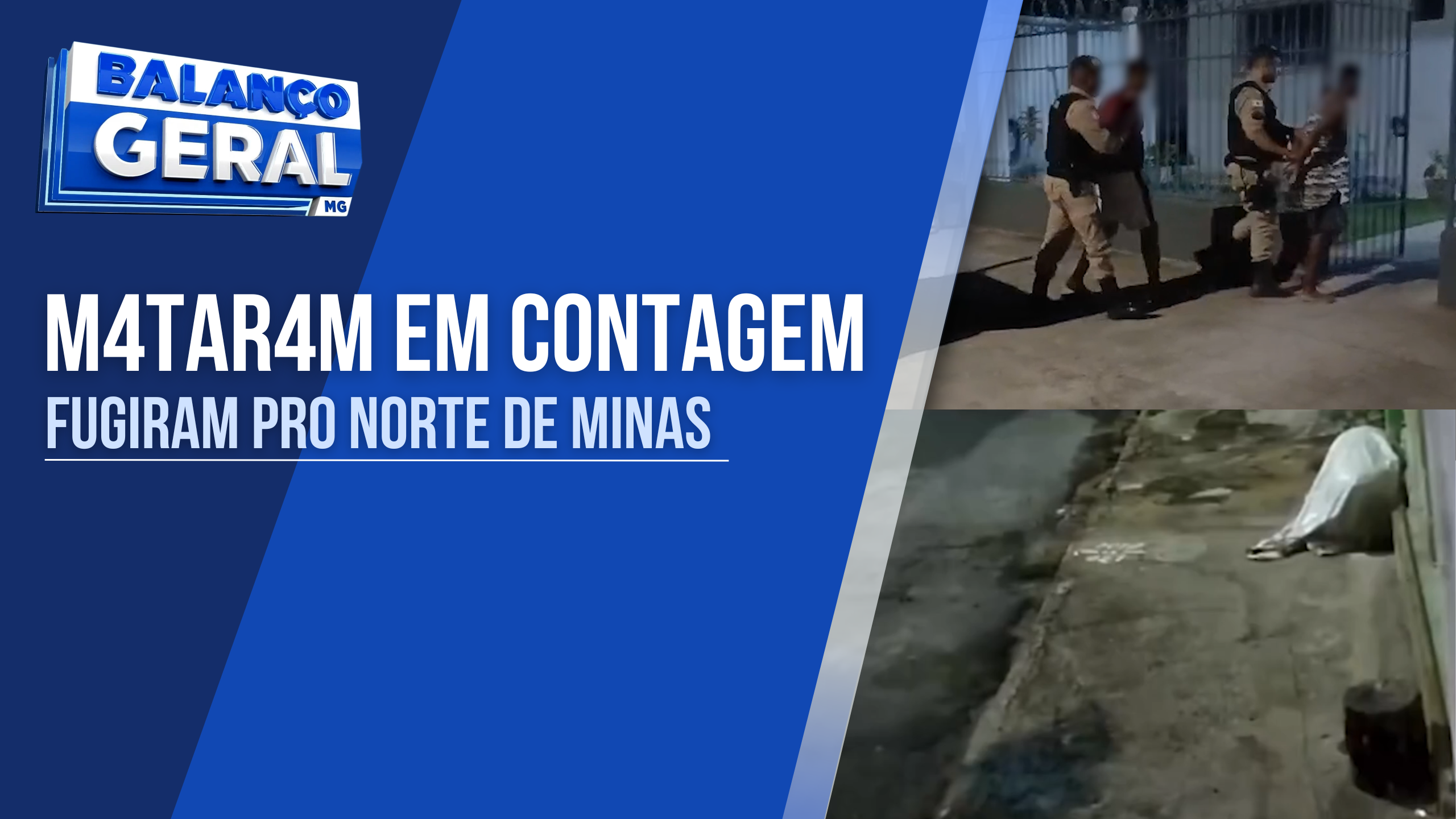 SUSPEITOS DE HOMICÍDIO EM CONTAGEM SÃO PRESOS NO NORTE DE MINAS