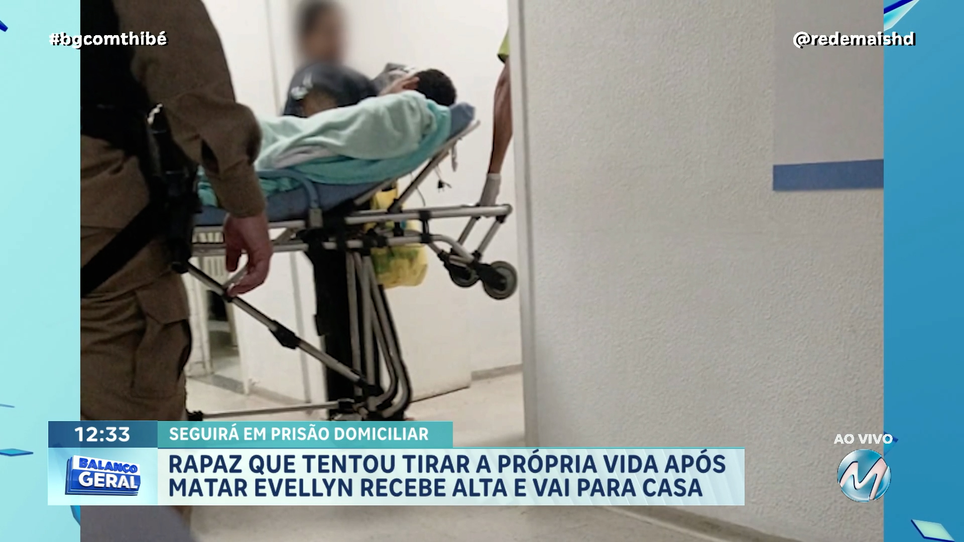 CASO EVELLYN : SUSPEITO DE MATAR NAMORADA ADOLESCENTE RECEBE ALTA E VAI PARA CASA