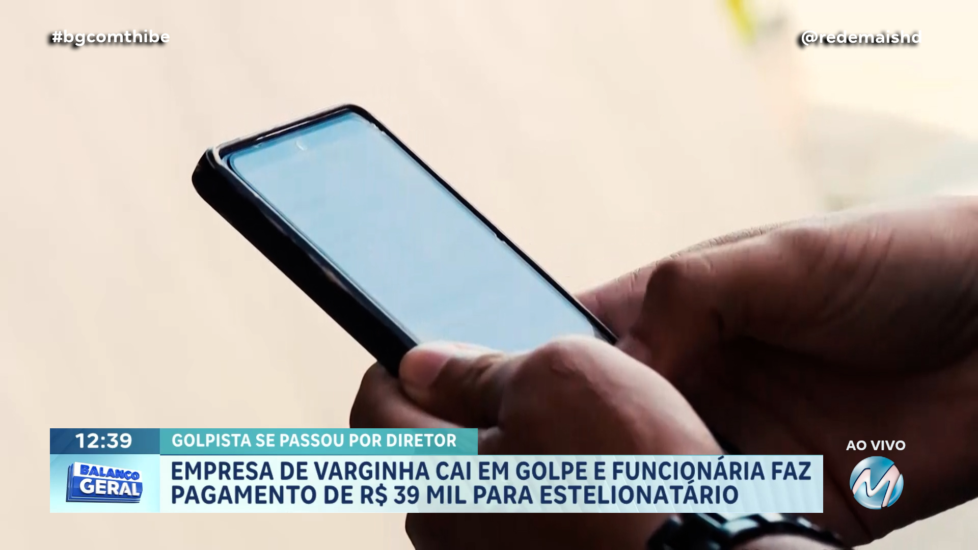 FUNCIONÁRIA FAZ PIX DE R$ 39 MIL AO ACREDITAR QUE FALAVA COM DIRETOR DE EMPRESA EM VARGINHA