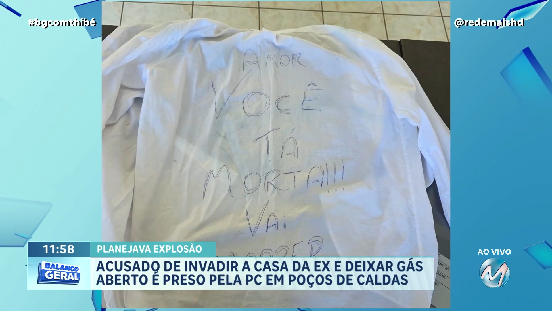 “AMOR, VOCÊ TÁ MORTA”, DIZ RECADO DEIXADO POR HOMEM QUE INVADIU CASA DA EX E DEIXOU GÁS ABERTO EM POÇOS DE CALDAS