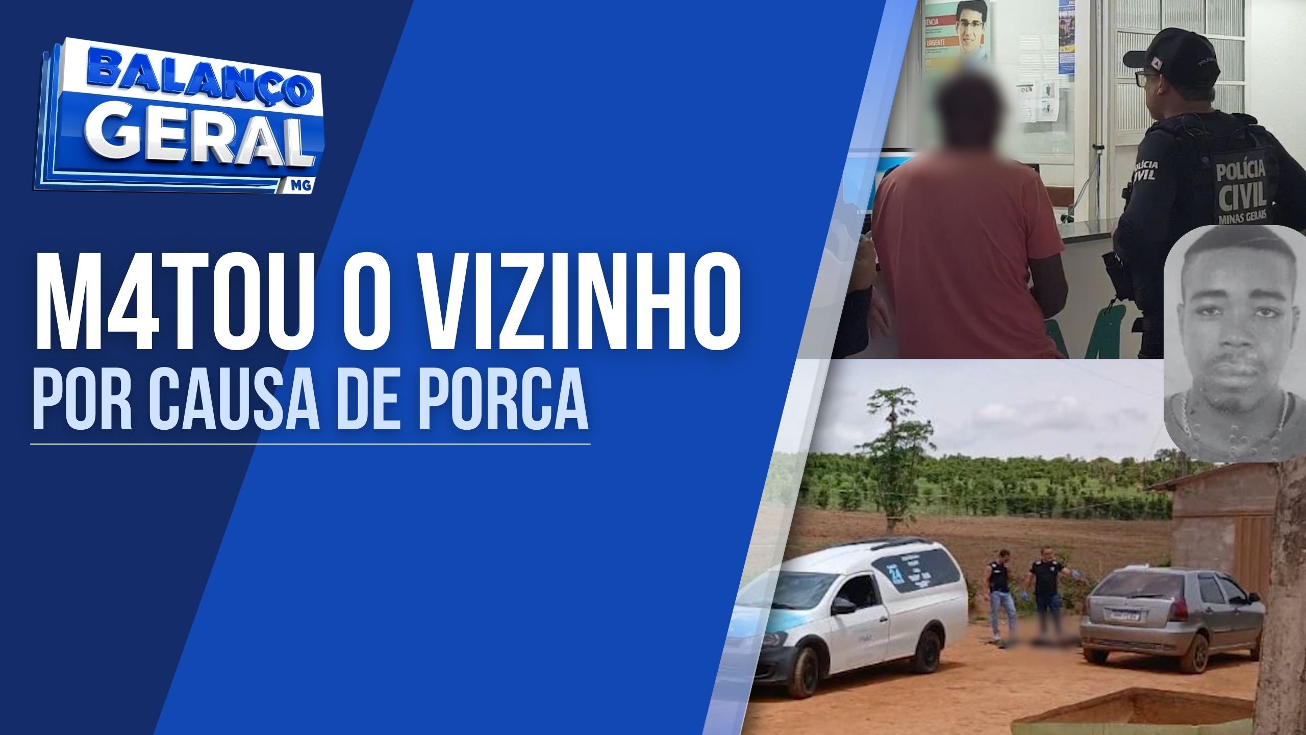 ACUSADO DE MATAR VIZINHO APÓS DISCUSSÃO POR CAUSA DE PORCA É PRESO EM TRÊS PONTAS
