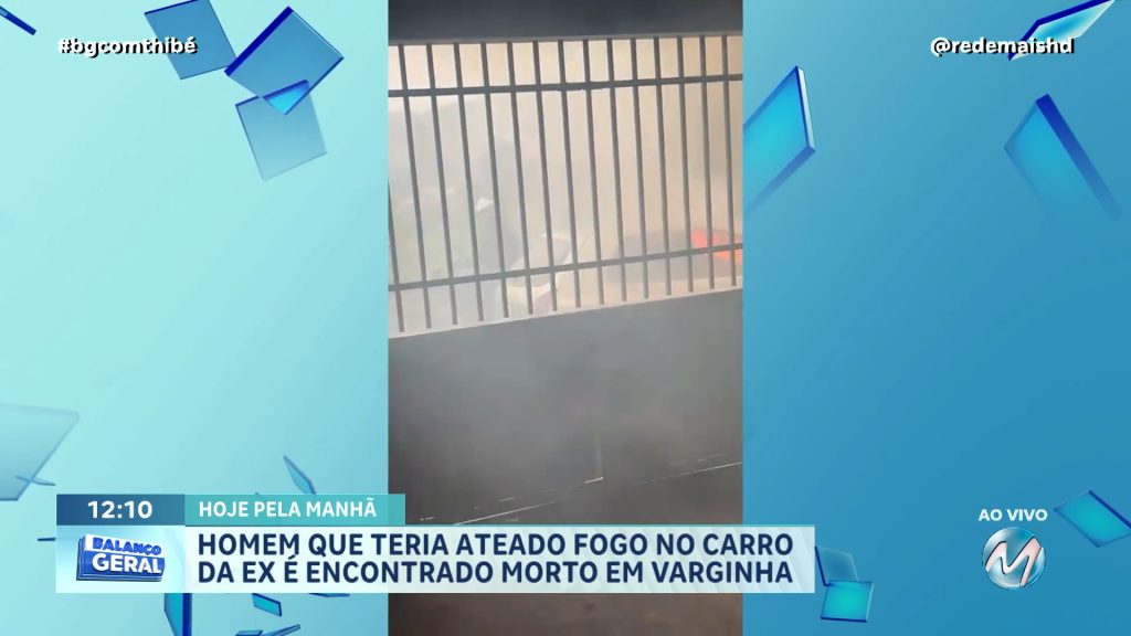 URGENTE: HOMEM QUE TERIA ATEADO FOGO NO CARRO DA EX É ENCONTRADO MORTO EM VARGINHA