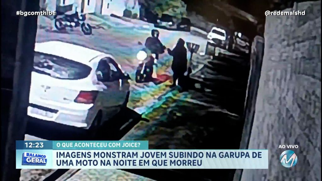 O QUE ACONTECEU COM JOICE? IMAGENS MOSTRAM JOVEM SUBINDO NA GARUPA DE UMA MOTO NA NOITE EM QUE MORREU