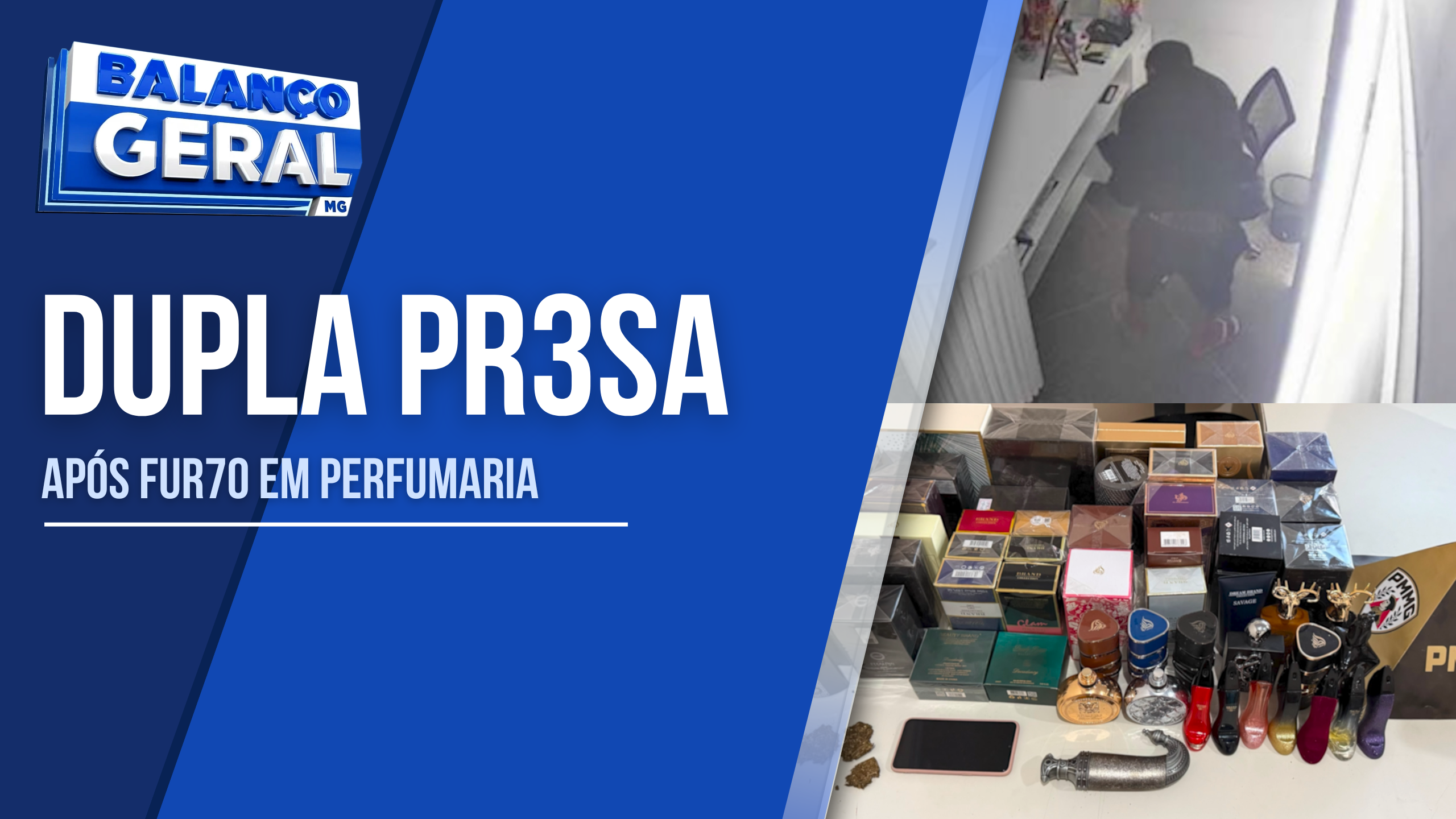 CASAL É PRESO APÓS FURTO A PERFUMARIA EM TAIOBEIRAS