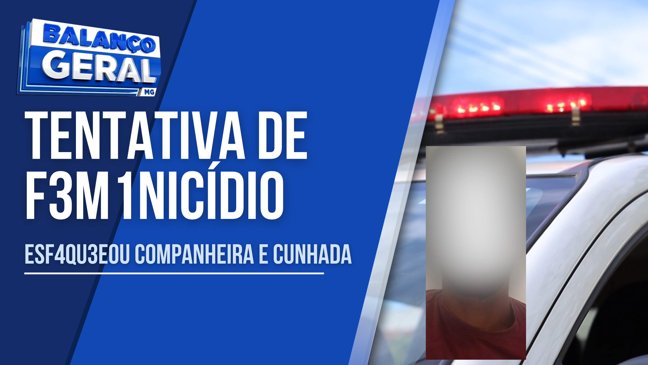 HOMEM  É PRESO APÓS ESFAQUEAR COMPANHEIRA E CUNHADA EM FORMOSO