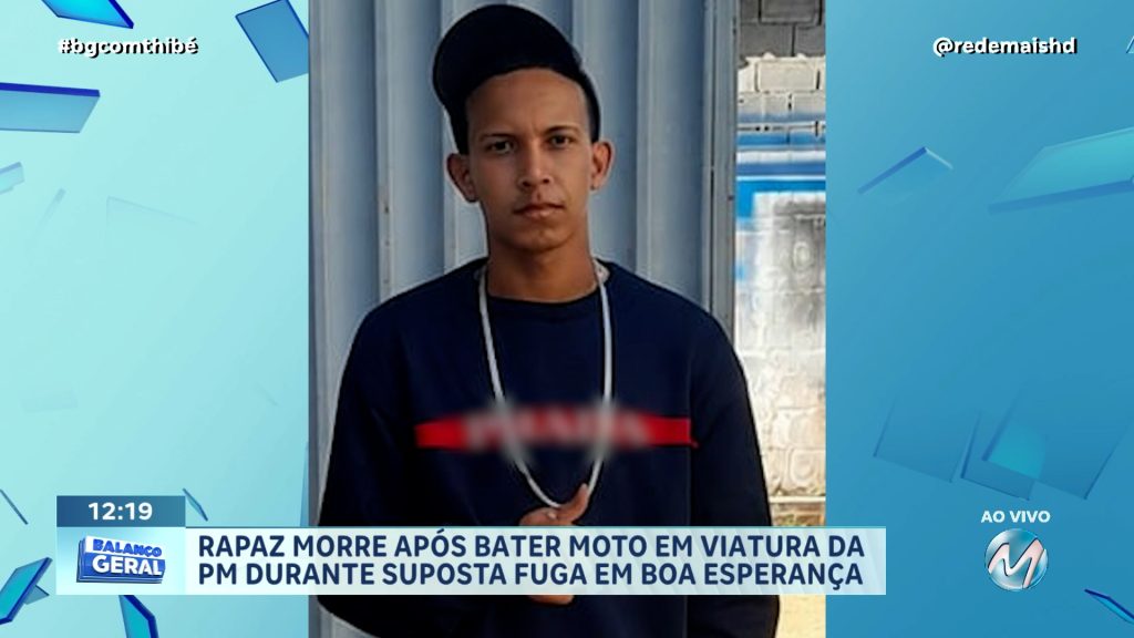 JOVEM DE 18 ANOS MORRE APÓS BATER MOTO CONTRA VIATURA EM BOA ESPERANÇA E FAMÍLIA CONTESTA VERSÃO DA PM
