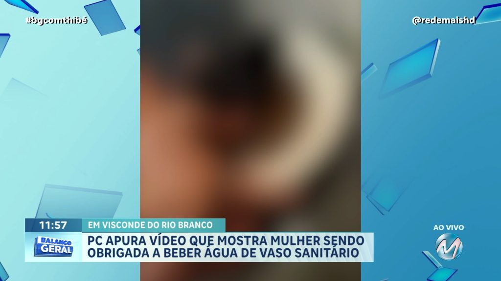 CASO DE VÍDEO DE MULHER FORÇADA A COLOCAR A CABEÇA EM VASO SANITÁRIO SUJO É INVESTIGADO COMO TORTURA EM VISCONDE DO RIO BRANCO