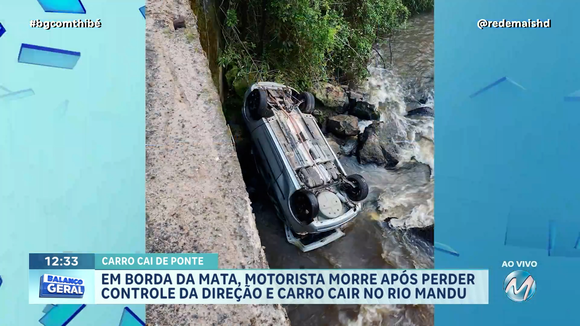 TRAGÉDIA: MOTORISTA MORRE APÓS PERDER CONTROLE DA DIREÇÃO E CAIR NO RIO MANDU
