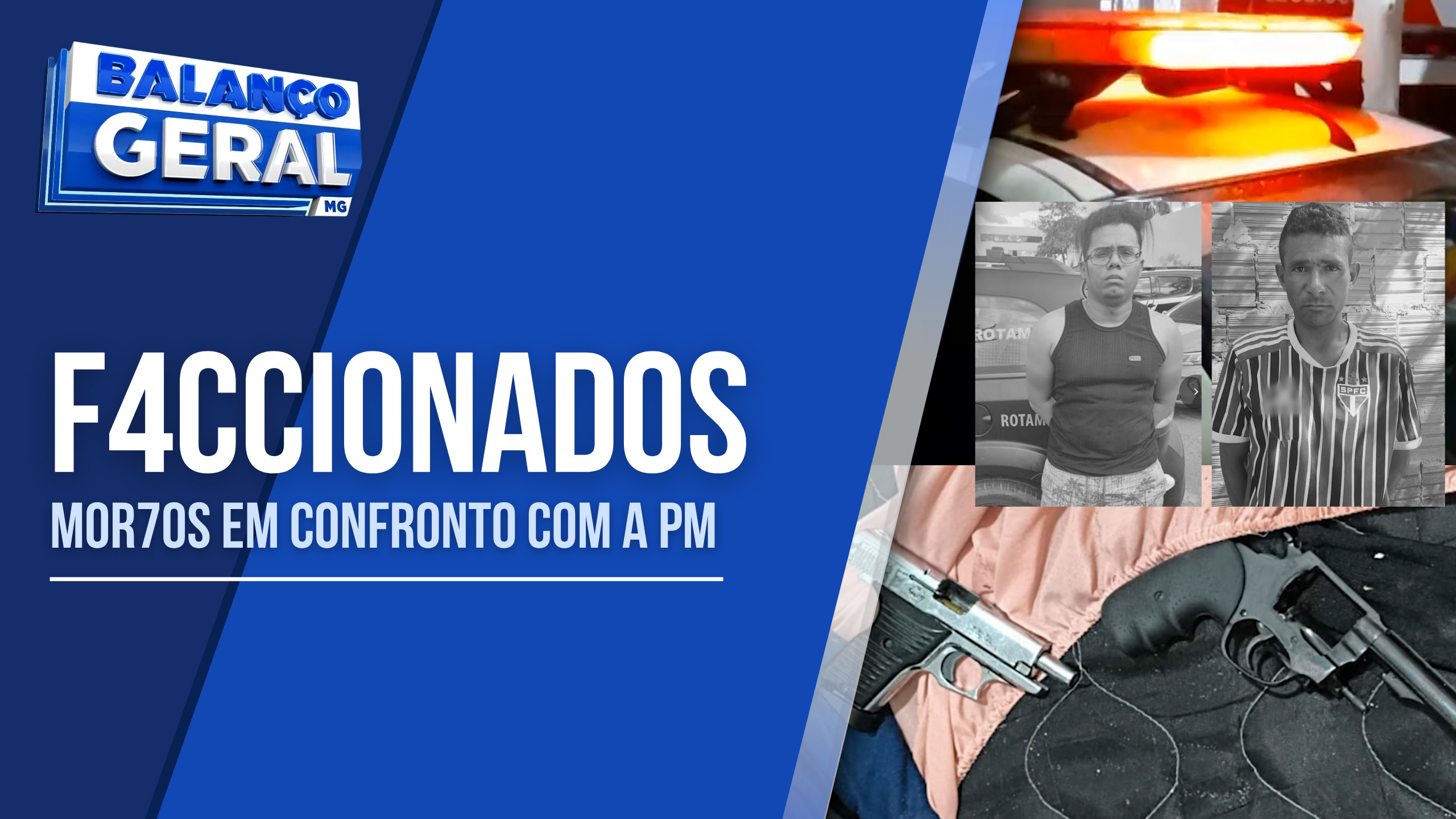 INTEGRANTES DE FACÇÃO CRIMINOSA MORREM EM CONFRONTO COM A PM EM JUVENÍLIA