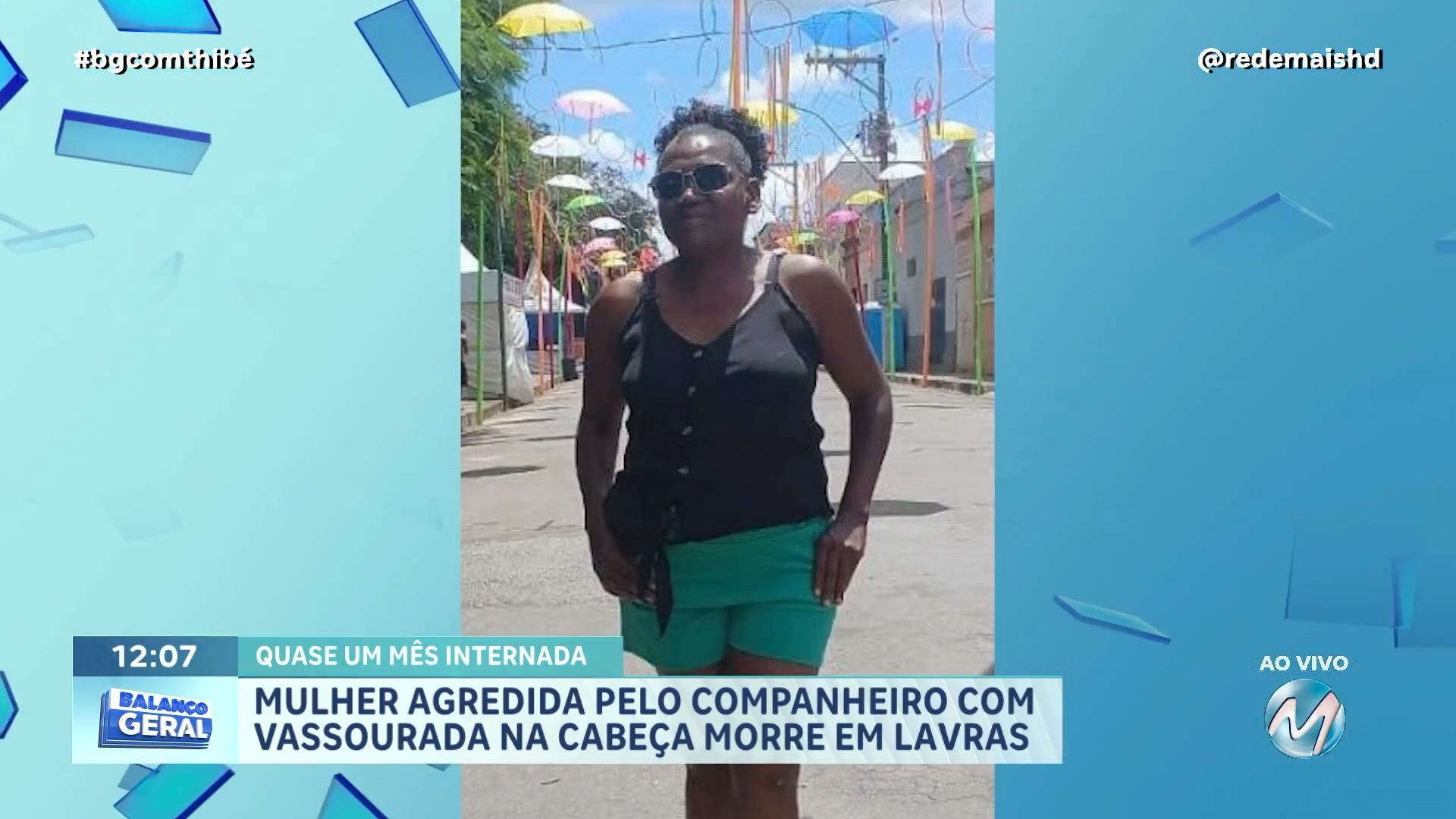 MORRE EM LAVRAS MULHER QUE FOI AGREDIDA COM VASSOURADA NA CABEÇA PELO COMPANHEIRO