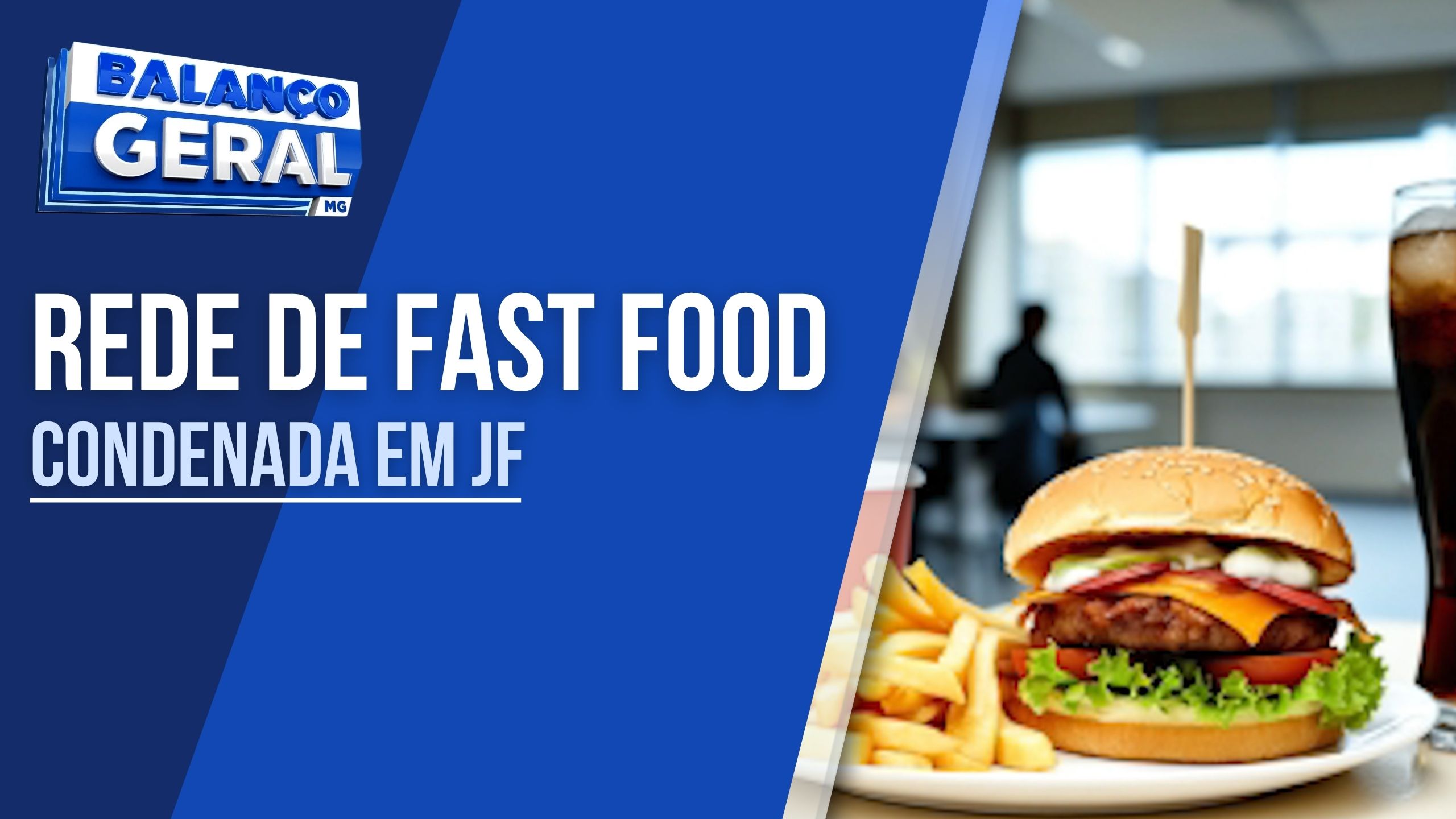 EMPRESA EM JUIZ DE FORA É CONDENADA A PAGAR R$ 4 MIL POR FORNECER APENAS FAST FOOD A FUNCIONÁRIA